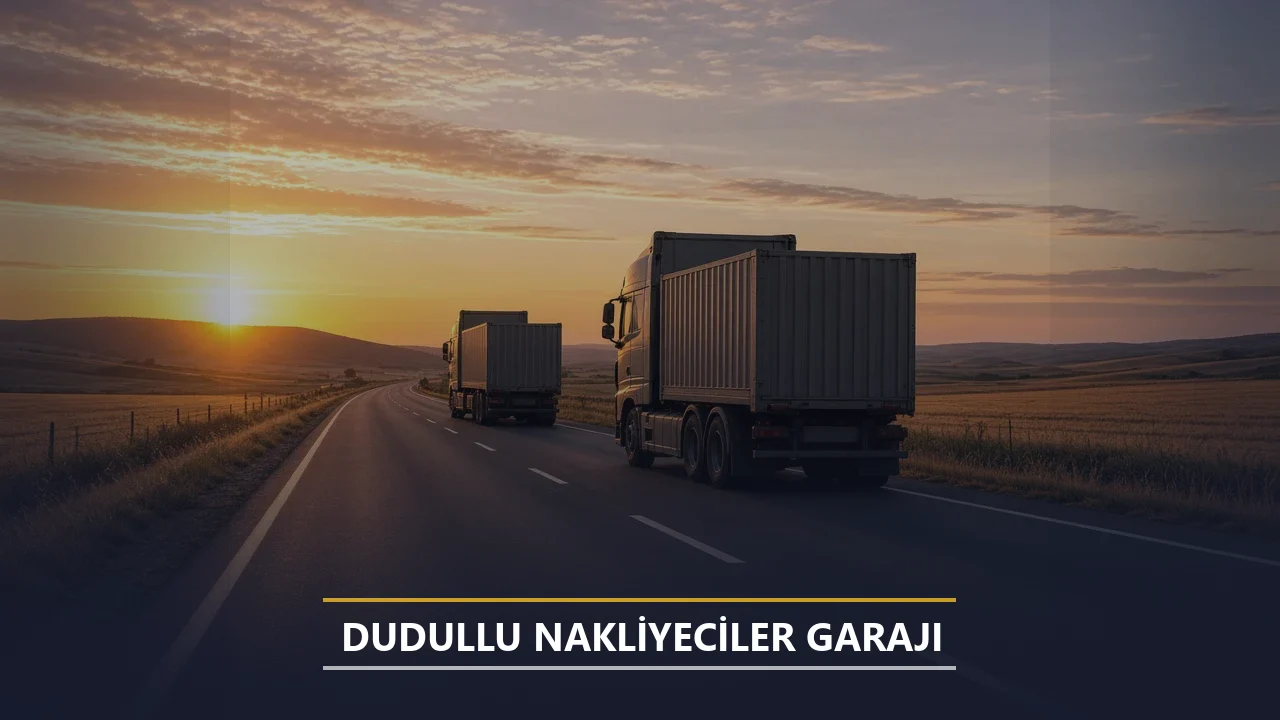 Dudullu Nakliyeciler Garajı
